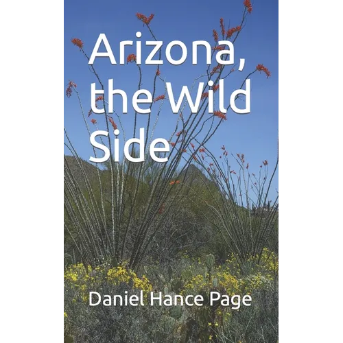 Arizona, the Wild Side