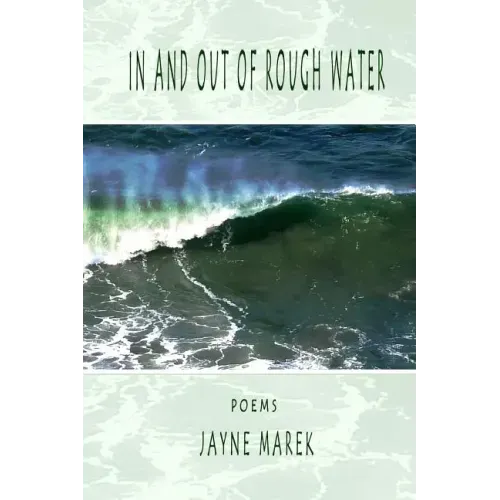 In and Out of Rough Water
