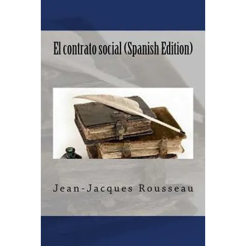 El contrato social (Spanish Edition)