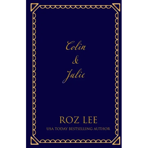 Colin & Julie: The Reluctant Billionaire Bride Discreet Edition