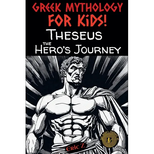 Theseus - the Hero's Journey