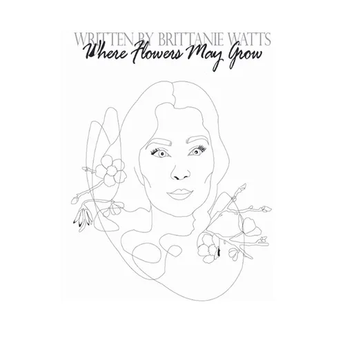 Where Flowers May Grow