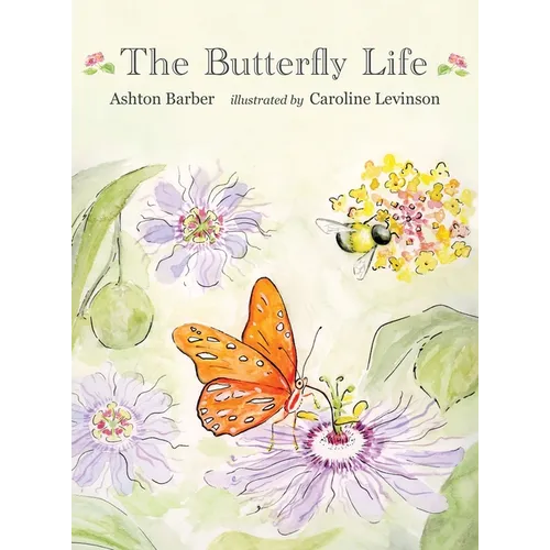 The Butterfly Life