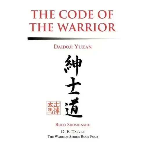 The Code of the Warrior: Daidoji Yuzan