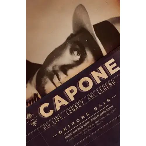 Al Capone: His Life, Legacy, and Legend