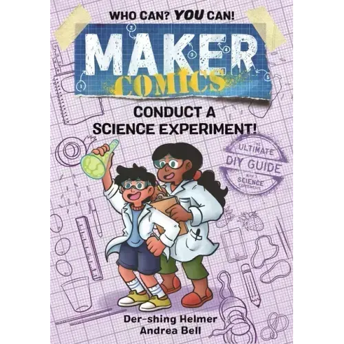 Maker Comics: Conduct a Science Experiment!