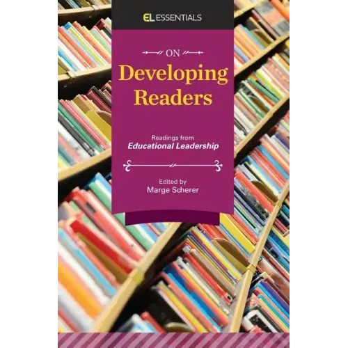 On Developing Readers: Readings from Educational Leadership (EL Essentials)