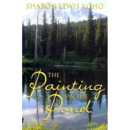 Painting on the Pond: Book 1 of 2