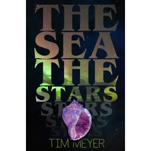 The Sea, the Stars
