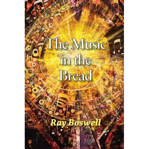 The Music in the Bread