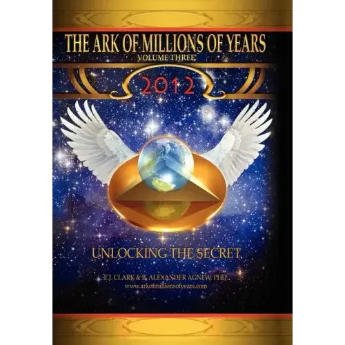 The Ark of Millions of Years: Volume Three