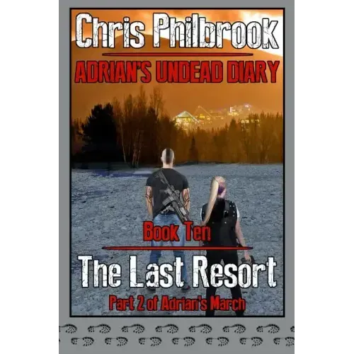 The Last Resort: Adrian's March, Part Two