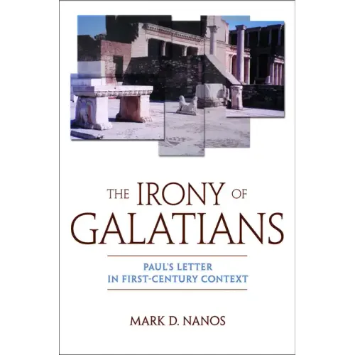 The Irony of Galatians