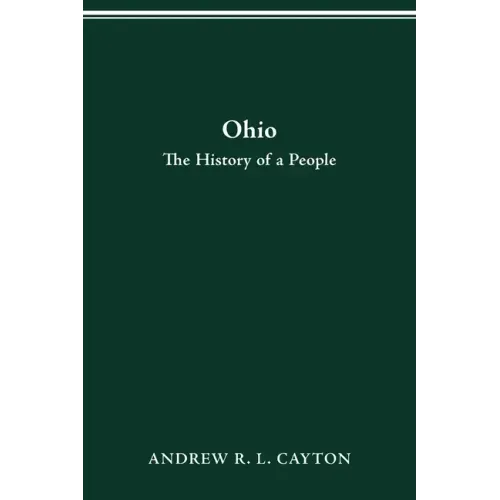 Ohio: The History of a People