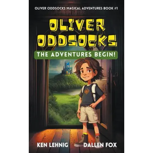 Oliver Oddsocks The Adventures Begin!
