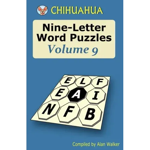 Chihuahua Nine-Letter Word Puzzles Volume 9