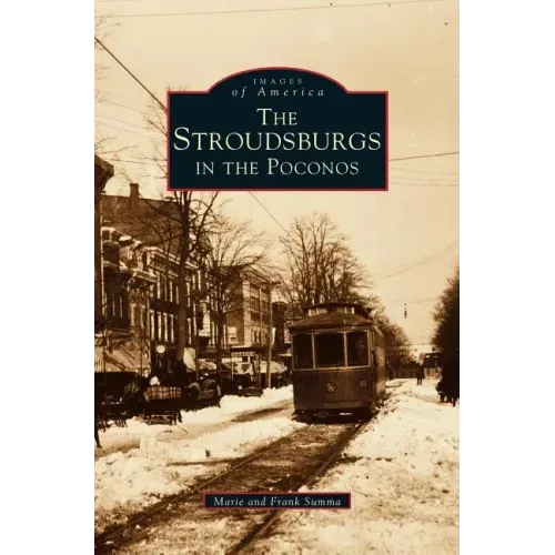 Stroudsburgs in the Poconos