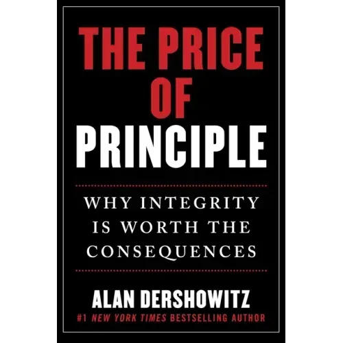 The Price of Principle: Why Integrity Is Worth the Consequences