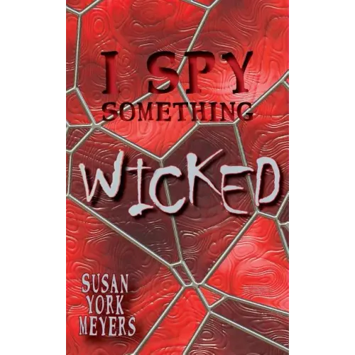 I Spy Something Wicked