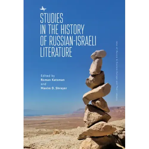 Studies in the History of Russian-Israeli Literature