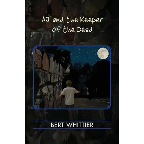 AJ and the Keeper of the Dead