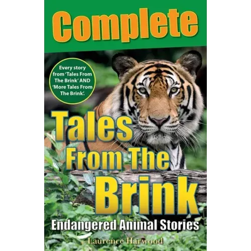 Tales From The Brink: Complete: Endangered Animal Stories