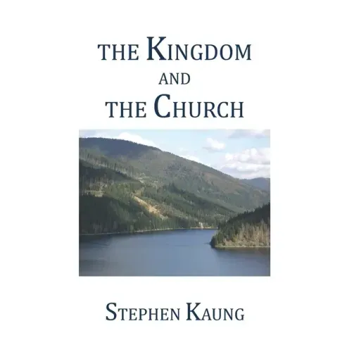 The Kingdom and the Church