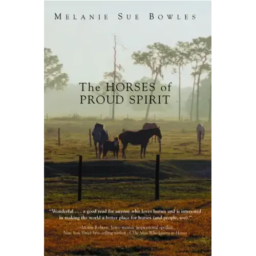The Horses of Proud Spirit