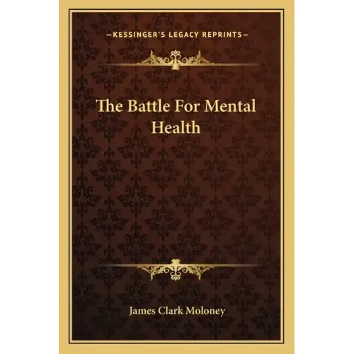 The Battle for Mental Health