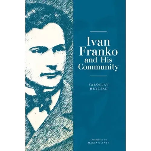 Ivan Franko and His Community