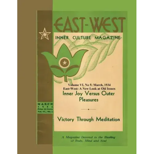 Volume VI No. 5: March, 1934: East-West: A New Look at Old Issues