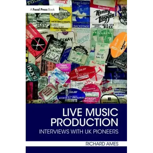 Live Music Production: Interviews with UK Pioneers