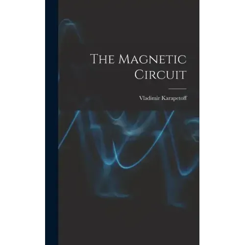 The Magnetic Circuit