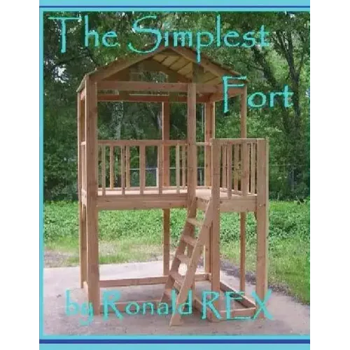 The Simplest Fort