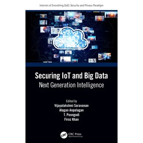 Securing Iot and Big Data: Next Generation Intelligence