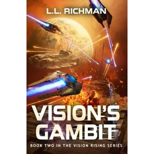 Vision's Gambit: A Military Sci-Fi Series