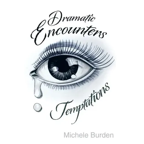 Dramatic Encounters: Temptations