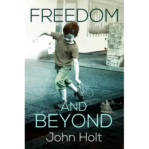 Freedom and Beyond
