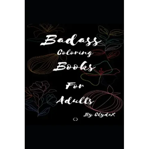 Badass Coloring Books For Adults