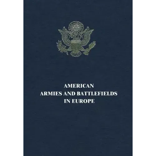 American Armies and Battlefields in Europe