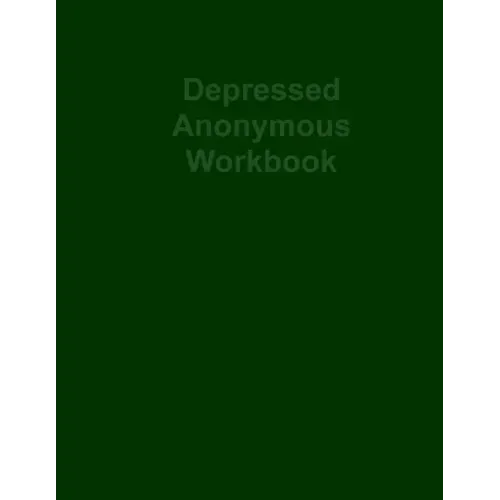 Depressed Anonymous Workbook