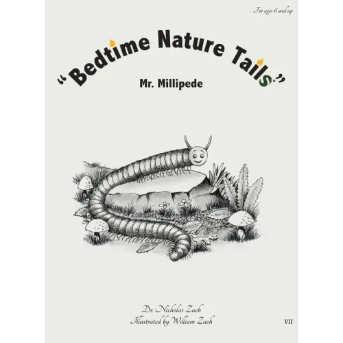 "Bedtime Nature Tails": Mr. Millipede