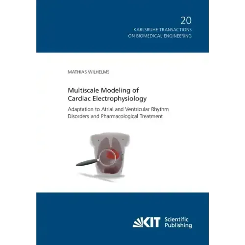 Multiscale Modeling of Cardiac Electrophysiology: Adaptation to Atrial and Ventricular Rhythm Disorders and Pharmacological Treatment