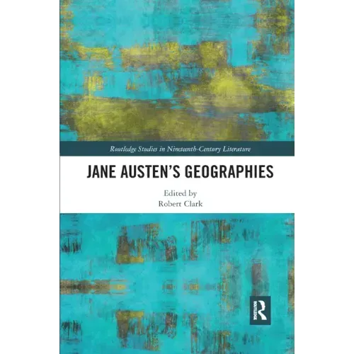Jane Austen's Geographies