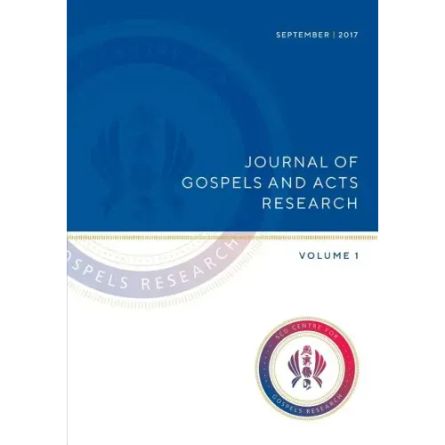 Journal of Gospels and Acts Research: Volume 1