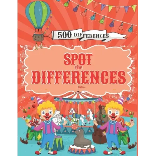 Spot the Differences: Search and Find 500 Differences with Answers, Activity Books for Kids Ages 4-8.
