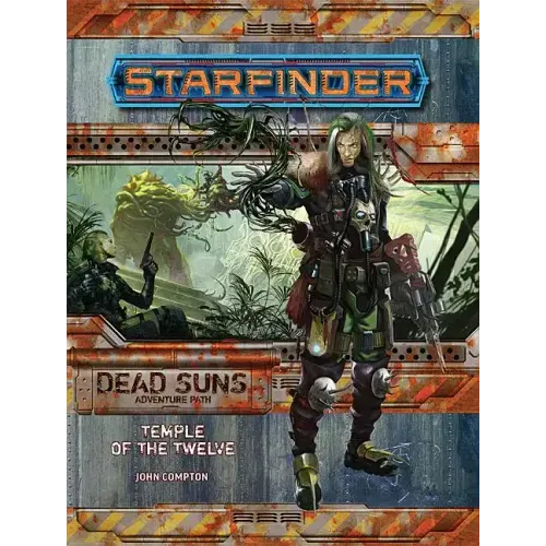 Starfinder Adventure Path: Temple of the Twelve (Dead Suns 2 of 6)