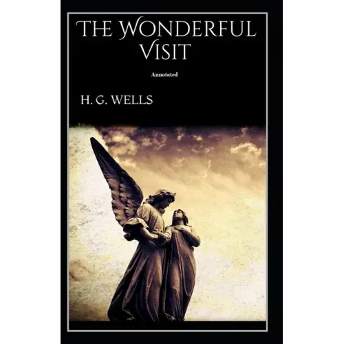 The Wonderful Visit Annotated