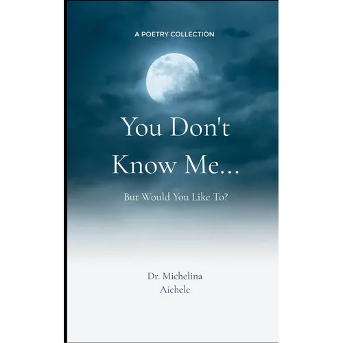 You Don't Know Me...