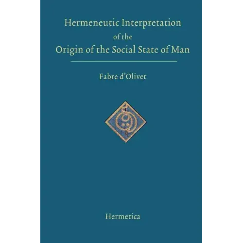 Hermeneutic Interpretation of the Origin of the Social State of Man